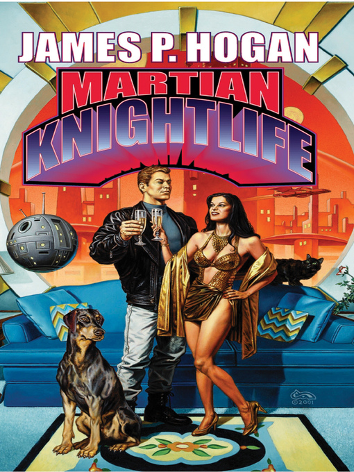 Title details for Martian Knightlife by James P. Hogan - Available